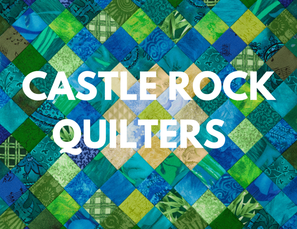 Crsc Castle Rock Quilters